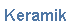 Keramik